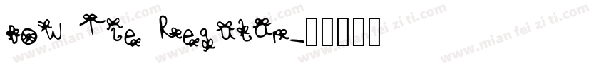 Bow Tie Regular字体转换
